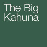 The Big Kahuna: